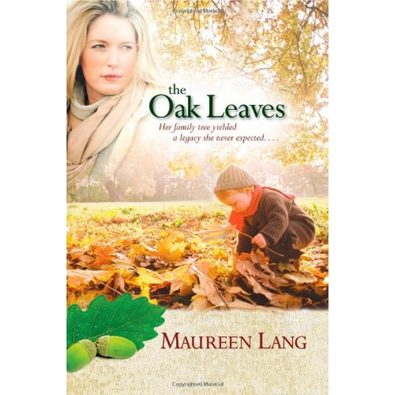 Pre-Owned The Oak Leaves (Paperback) 1414313454 9781414313450