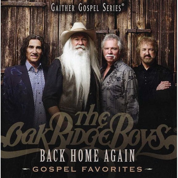The Oak Ridge Boys - Back Home Again: Gospel Favorites - Music & Performance - CD