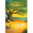 thumbnail image 1 of The Oak Witness, (Paperback), 1 of 1