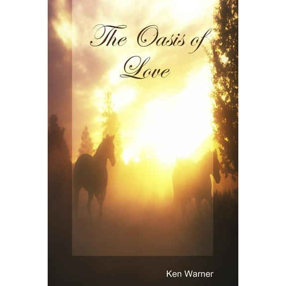 The Oasis of Love