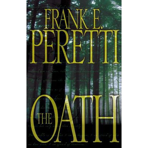 Pre-Owned The Oath (Paperback) by Frank E Peretti