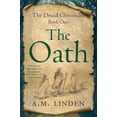 thumbnail image 1 of Pre-Owned The Oath: The Druid Chronicles, Book One (Paperback) 1647421144 9781647421144, 1 of 1