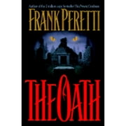 The Oath Hardcover by Frank E Peretti