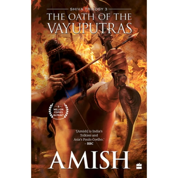 Pre-Owned The Oath Of The Vayuputras (Shiva Trilogy Book 3) (Paperback) by Amish Tripathi