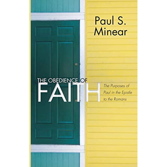 The Obedience of Faith (Paperback)