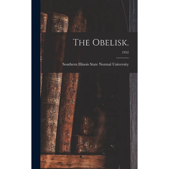 The Obelisk.; 1952, (Hardcover)