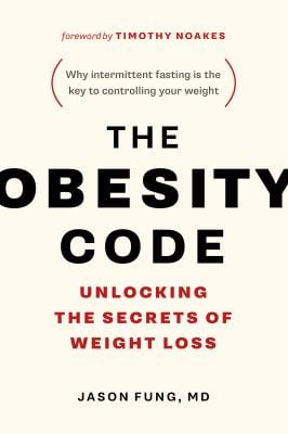 Pre-Owned The Obesity Code - Unlocking the Secrets of Weight Loss Book 1 Series, Paperback Dr. Jason Fung