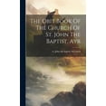 thumbnail image 1 of The Obit Book Of The Church Of St. John The Baptist, Ayr (Hardcover), 1 of 1