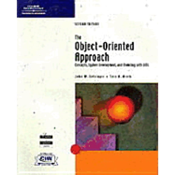 Pre-Owned The Object-Oriented Approach: Concepts, Systems Development, and Modeling with Uml, Second Edition