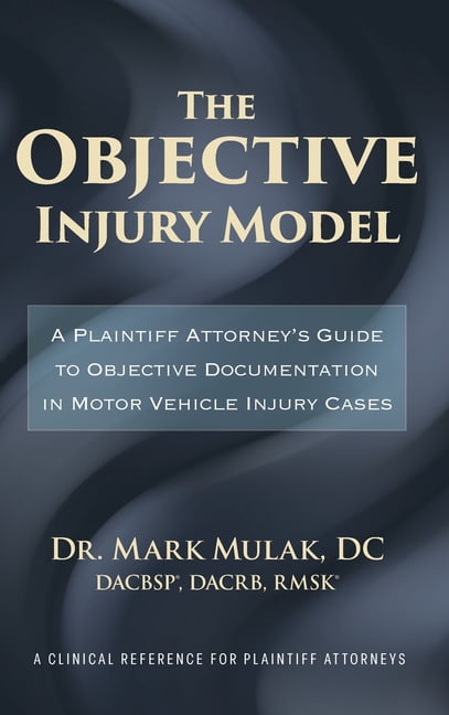 The Objective Injury Model, (Hardcover)