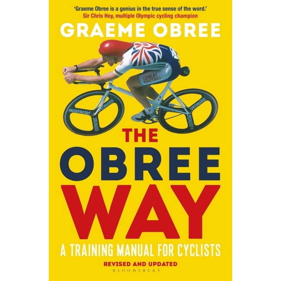The Obree Way : A Training Manual for Cyclists - A MUST-READ CYCLING WEEKLY (Edition 2) (Paperback)