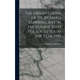 thumbnail image 1 of The Observations of Sir Richard Hawkins, Knt in his Voyage Into the South Sea in the Year 1593 (Hardcover), 1 of 1