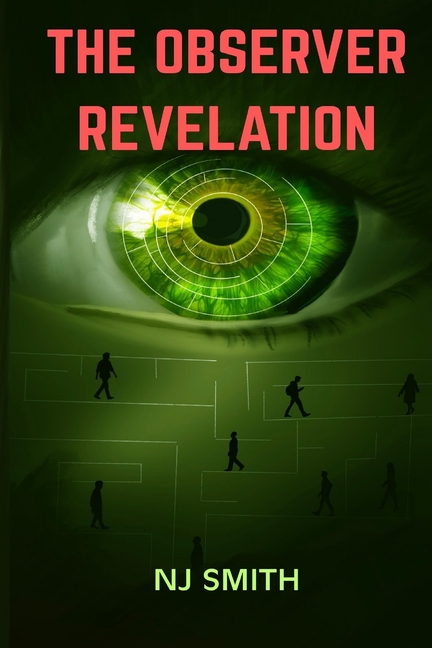 The Observer Legacy The Observer Revelation, Book 2, (Paperback)