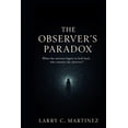 thumbnail image 1 of The Observer's Paradox, (Paperback), 1 of 1