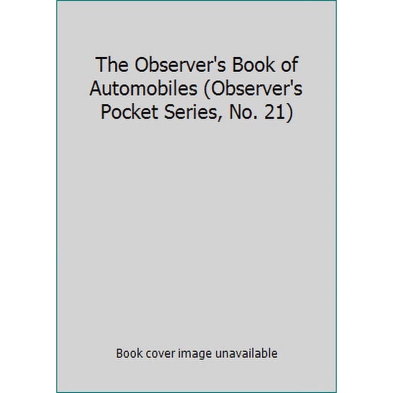 Pre-Owned The Observer's Book of Automobiles (Observer's Pocket Series, No. 21) (Hardcover) 0723215855 9780723215851