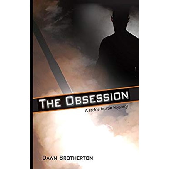 Pre-Owned The Obsession (Paperback) 1939696194 9781939696199
