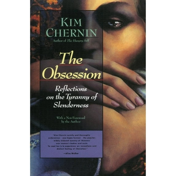 Pre-Owned The Obsession: Reflections on the Tyranny of Slenderness (Paperback) 0060925051