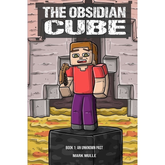 The Obsidian Cube The Obsidian Cube Book One: An Unknown Past, Book 1, (Paperback)