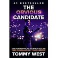 thumbnail image 1 of The Obvious Candidate: Land Your Dream Job, Get Paid More To Do It, and Take Command Of Your Career!, (Paperback), 1 of 1