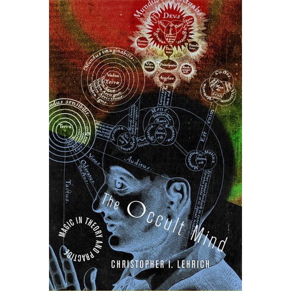 The Occult Mind: Magic in Theory and Practice, (Paperback)