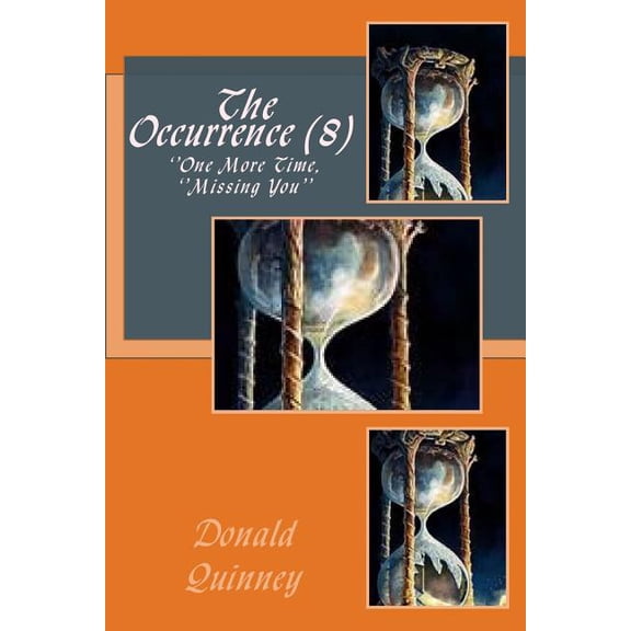 The Occurrence (8): ''One More Time, Missing You''