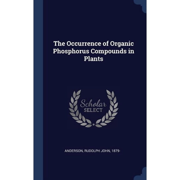 The Occurrence Of Organic Phosphorus Compounds In Plants