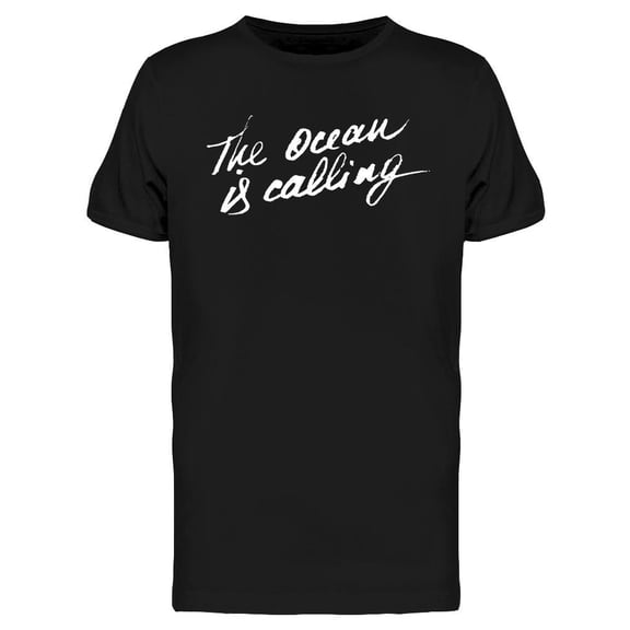 The Ocean Is Calling! T-Shirt Men -Image by Shutterstock, Male Small