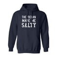 thumbnail image 1 of The Ocean Made Me Salty Adult Hooded Sweatshirt, 1 of 2