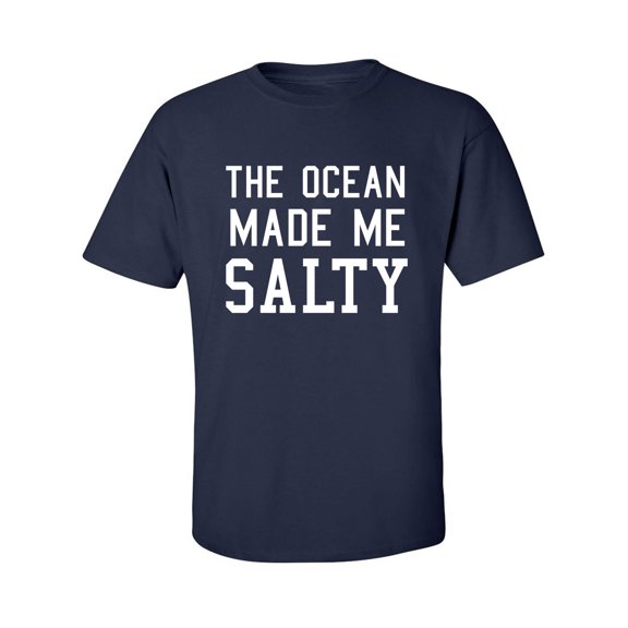 The Ocean Made Me Salty Adult Short Sleeve T-shirt