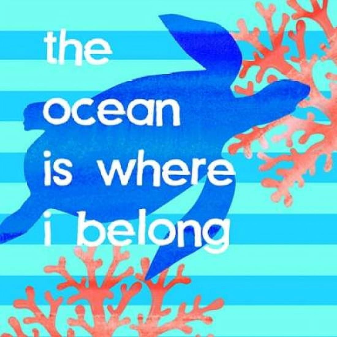 The Ocean is Where I Belong Canvas Art - Bella Dos Santos (24 x 24)