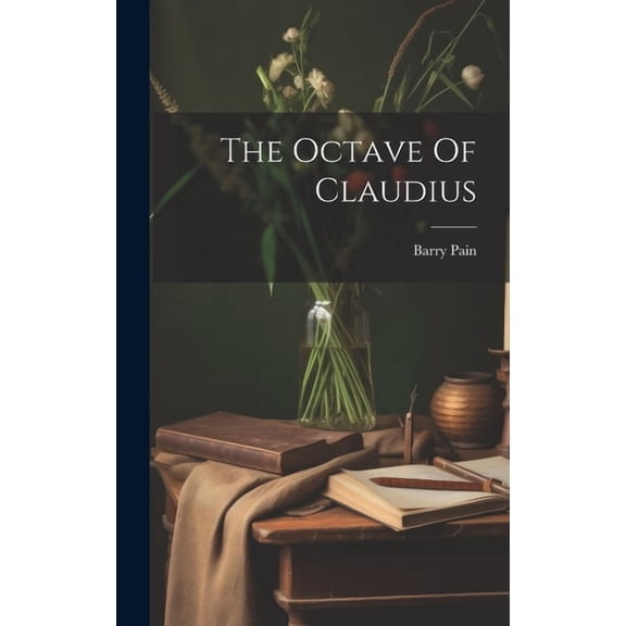 The Octave Of Claudius (Hardcover)
