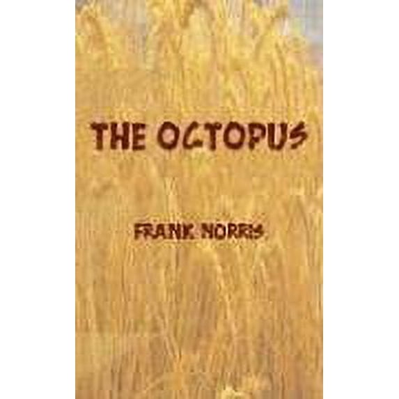 Pre-Owned The Octopus: A Story of California (Paperback) 0486432122 9780486432120