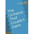 thumbnail image 1 of The Octopus That Couldn't Swim, (Paperback), 1 of 1
