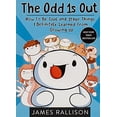 thumbnail image 1 of Pre-Owned The Odd 1s Out: How to Be Cool and Other Things I Definitely Learned from Growing Up Paperback, 1 of 1