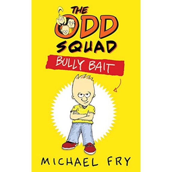 Pre-Owned The Odd Squad: Bully Bait (Paperback) 0571304958 9780571304950