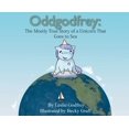 thumbnail image 1 of Oddgodfrey's Adventures at Sea Oddgodfrey: The Mostly True Story of a Unicorn That Goes To Sea, Book 1, (Hardcover), 1 of 1