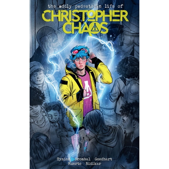 The Oddly Pedestrian Life of Christopher The Oddly Pedestrian Life of Christopher Chaos Volume 1, (Paperback)