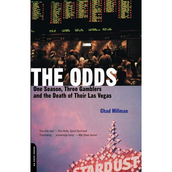 The Odds: One Season, Three Gamblers, and the Death of Their Las Vegas, (Paperback)