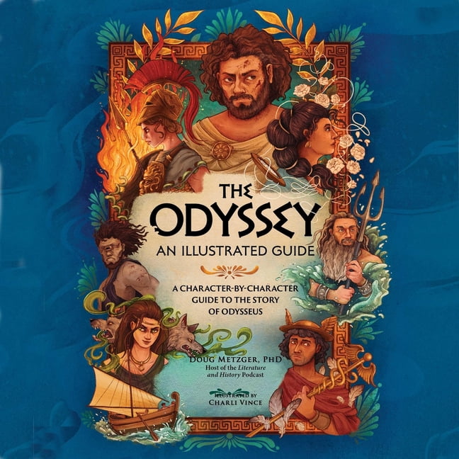 The Odyssey: An Illustrated Guide: A Character-By-Character Guide to the Story of Odysseus, (Audiobook)