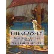The Odyssey Illustrated Edition Paperback by Samuel Butler, Z Bey, Homer