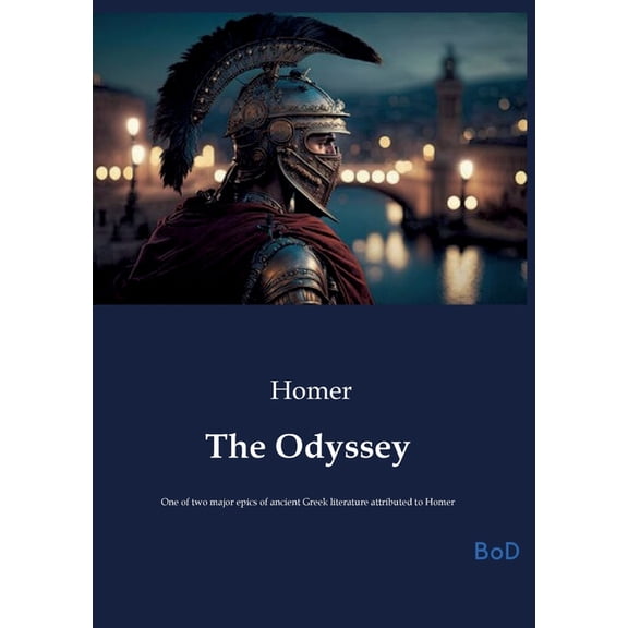 The Odyssey: One of two major epics of ancient Greek literature attributed to Homer, (Paperback)