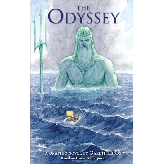 The Odyssey: A Graphic Novel: (A Modern Visual Adaptation of Homer's Epic Tale of Greek Mythology for Young Adults), (Paperback)