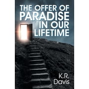 The Offer of Paradise in Our Lifetime, Paperback