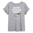 thumbnail image 1 of The Office - Do Not Drink The Coffee - Juniors Ideal Flowy Muscle T-Shirt, 1 of 5