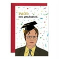 The Office Fact You Are Graduated Card, Funny Graduation Card Gift for