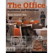 MARY ELLEN OLIVERIO; WILLIAM R PASEWARK; BONNIE R WHITE The Office: Procedures and Technology, 9781337281362, Hardcover, 7