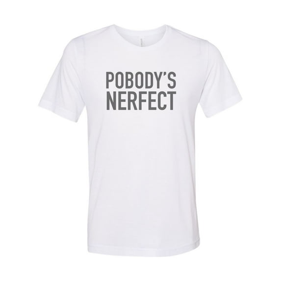 "The Office Shirt, Pobody's Perfect, Nobody's Perfect, Pam Halpert T, The Office Lover, Unisex, Sublimation T, Gift For Her, Humor, TV Show, White, MEDIUM"