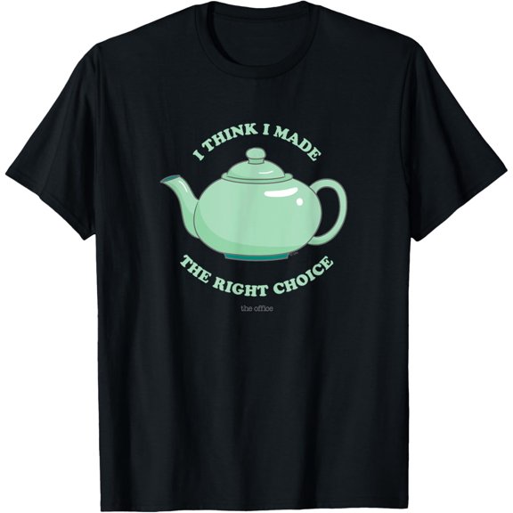 The Office The Right Choice Teapot T-Shirt