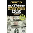 thumbnail image 1 of Pre-Owned The Official 2000 Blackbook Price Guide to United States Paper Money (Unknown) 0676600727 9780676600728, 1 of 1