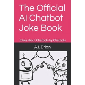 The Official AI Chatbot Joke Book (Paperback)